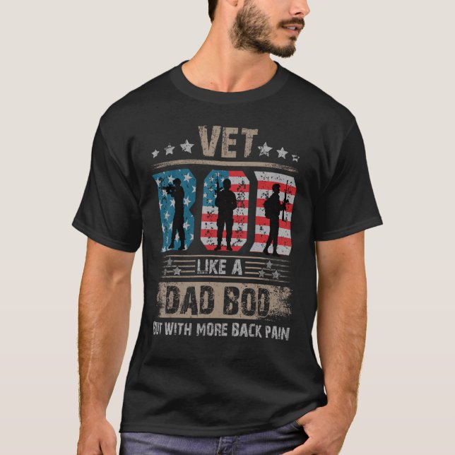 Camiseta Fathers Day quote vet bod like dad bod back pain V (Frente)