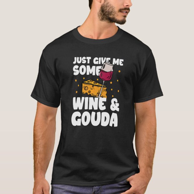 Camiseta Fatia de queijo com vinho gouda tabuleiros de char (Frente)