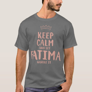 Camiseta Fatima Mantenha Calmo Nome Personalizado Amigos En