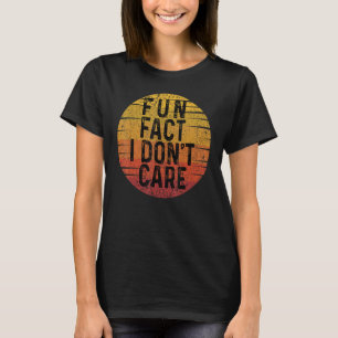 Camiseta Fato divertido Eu não me importo com o Retro Vinta