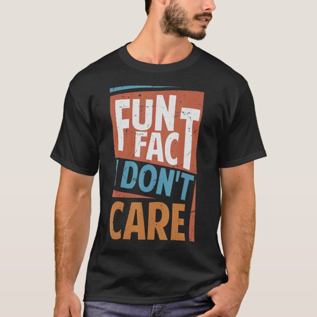 Camiseta Fato divertido Não me importo com o Sarcasm Office (Frente)
