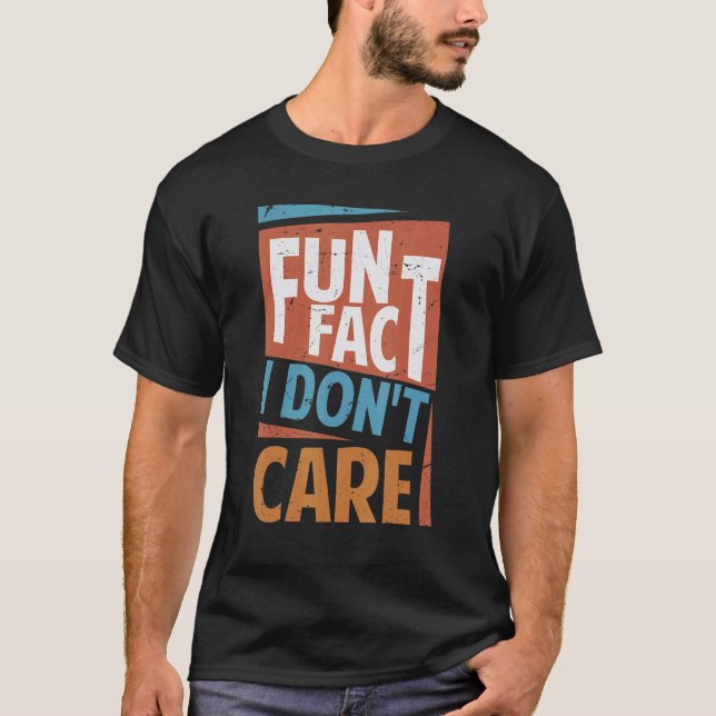 Camiseta Fato divertido Não me importo com o Sarcasm Office (Frente)
