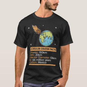 Camiseta Fatos da Cratera Chicxulub - Astronomia Espacial A