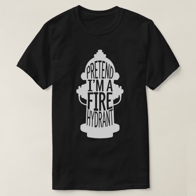 Camiseta Fatos de Halloween Fingem que sou um Hydrant de Fo (Frente do Design)