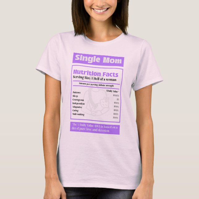 Camiseta Fatos de Nutrição da Mãe solteiro (Frente)