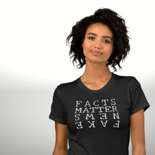 Camiseta Fatos Importam, Não Notícias Falsas