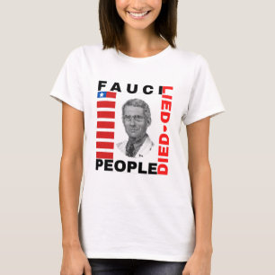 Camiseta Fauci Lied Pessoas Morreu