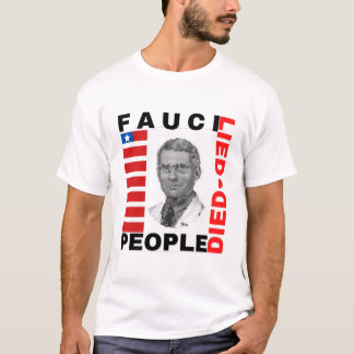 Camiseta Fauci Lied Pessoas Morreu