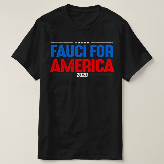 Camiseta Fauci para o Presidente 2020 (Frente do Design)