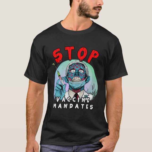 Camiseta Fauci Stop Vaccine Mandate Arrest Fauci My Body Va (Frente)