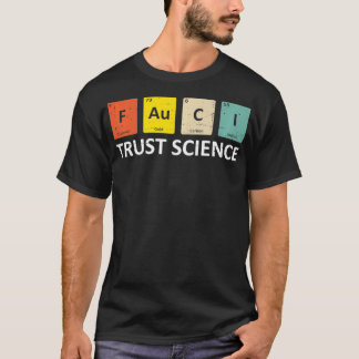 Camiseta Fauci Trust Science Periodic Table Team Doctor An
