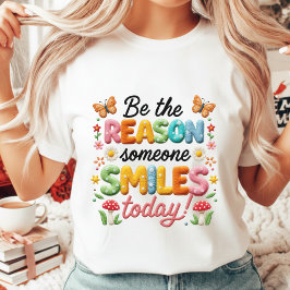 Camiseta Faux Embroidery Be The Reason Positive Quote