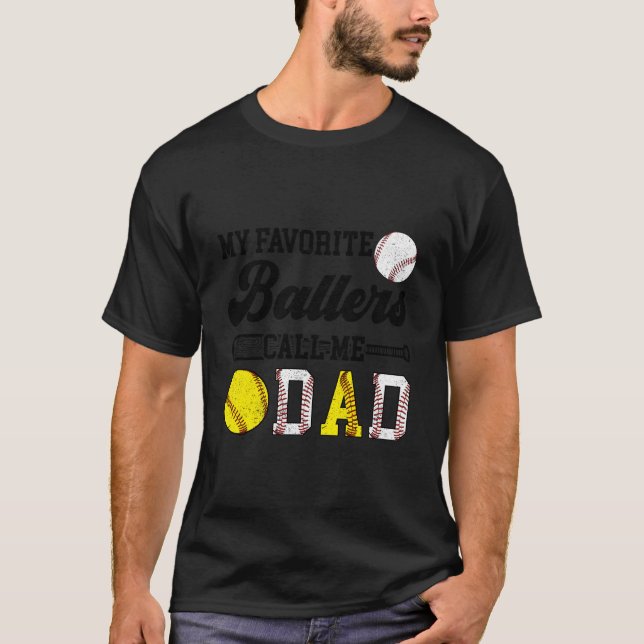 Camiseta Favorite Ballers Call Me Dad Softball Baseball Dad (Frente)