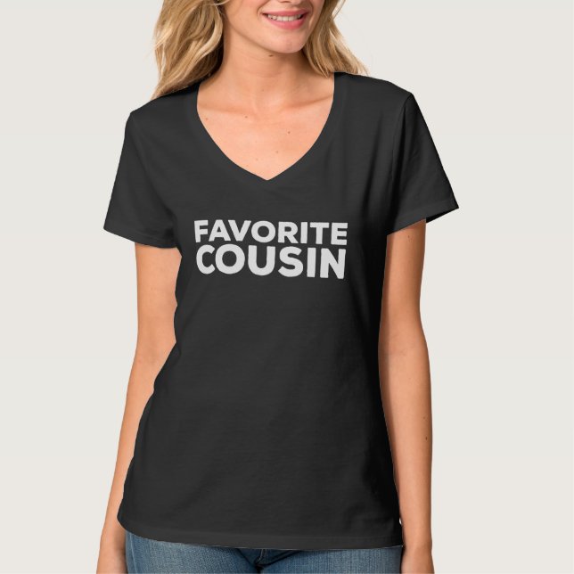 Camiseta Favorite Cousin Only for the Best Cousin (Frente)