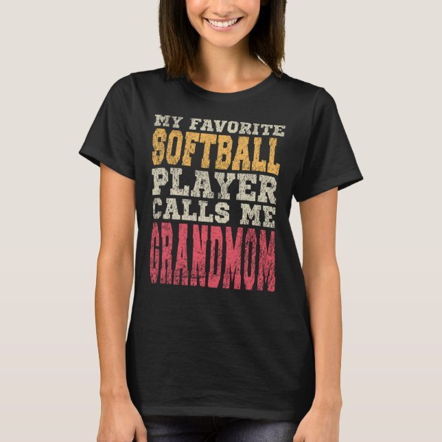 Camiseta Favorite Softball Player Grandmom Typography (Frente)