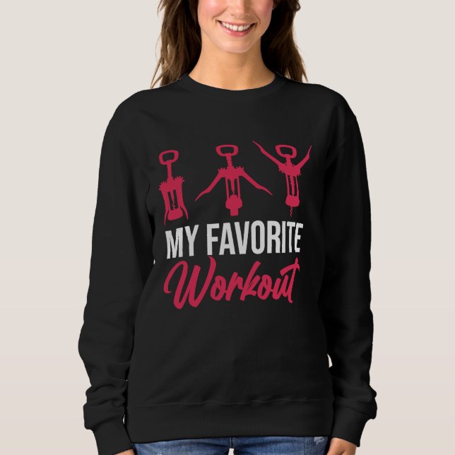 Camiseta Favorite Workout Wine Drinking  Drinker Sayings Gr (Frente)