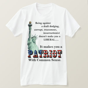 Camiseta Faz de você um PATRIOT com bom senso