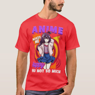 Camiseta Faz-Me Feliz Que Não Tanta 1