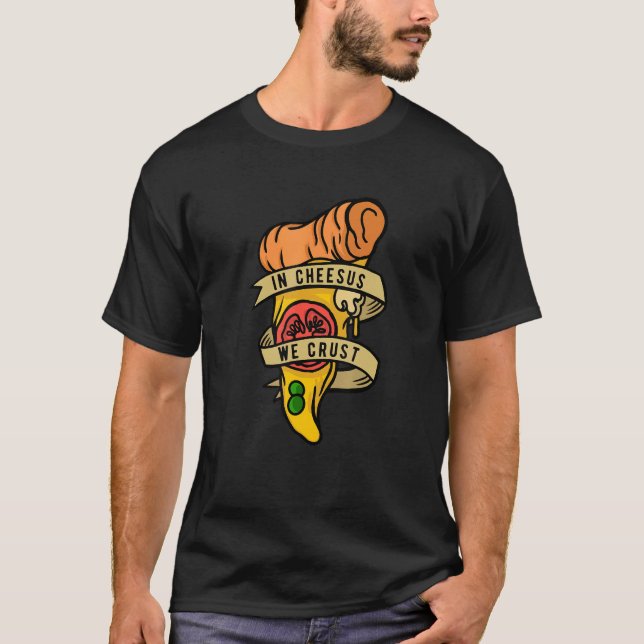 Camiseta Fazedor De Pizza De Hobby Em Queijo Nós Confiamos (Frente)
