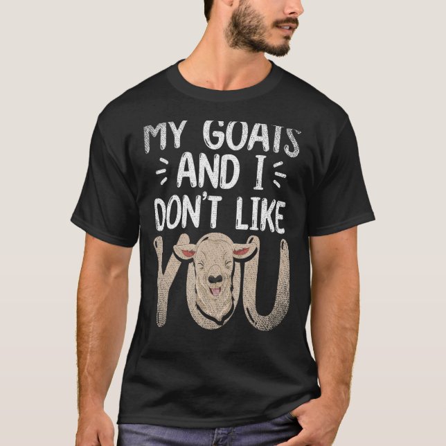 Camiseta Fazenda Animal Meus Caprinos E Eu Não Gosto De Voc (Frente)