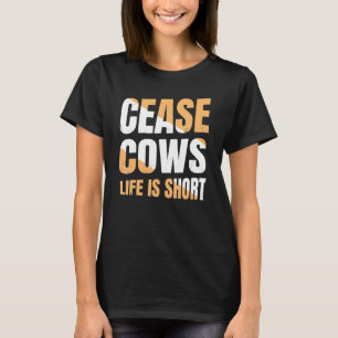 Camiseta Fazenda de Vaca Cessa Vacas A Vida É Curta