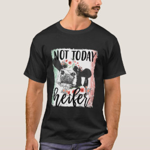 Camiseta Fazendeira de Vaca Novilha Não Hoje Homestead Femi