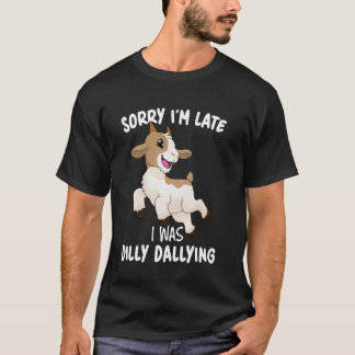 Camiseta Fazendeiro de Cabras Engraçado Desculpe o Atraso E
