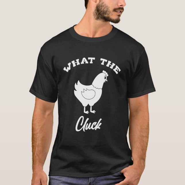 Camiseta Fazendeiro de Frango What The Cluck (Frente)