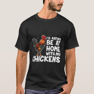 Camiseta Fazendeiro De Galinha Eu Preferencialmente Em Casa