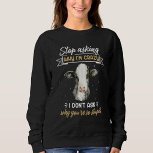 Camiseta Fazendeiro de Vaca para de perguntar por que estou