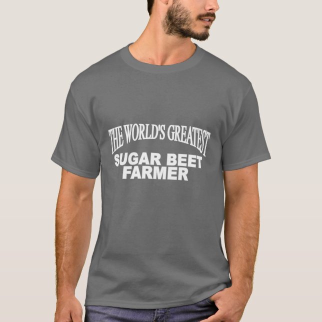 Camiseta Fazendeiro do sugarbeet do mundo o grande (Frente)