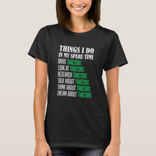 Camiseta Fazendo Coisas De Motoristas De Trator Que Eu Faço