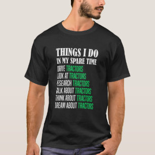Camiseta Fazendo Coisas De Motoristas De Trator Que Eu Faço