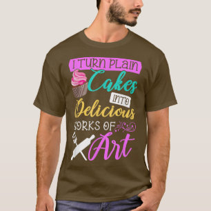 Camiseta Fazendo Eu Transformo Bolos Em Arte Fazendo Cota A