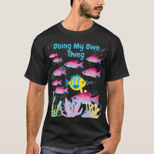 Camiseta Fazendo Minha Própria Coisa, Peixe Fofo