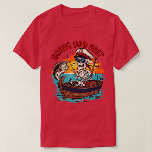 Camiseta Fazendo Pai Engraçado Esqueleto pescando Dia de os (Frente do Design)