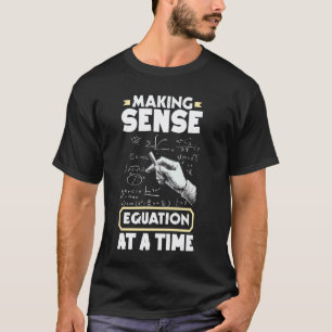 Camiseta Fazendo Sentido Uma Equação de Cada Vez Professor