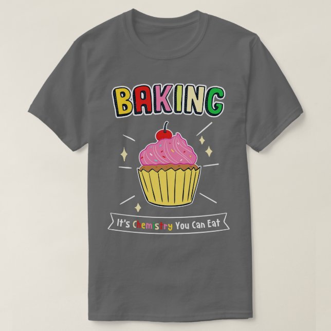 Camiseta Fazendo Sua Química Você Pode Comer 1 (Frente do Design)