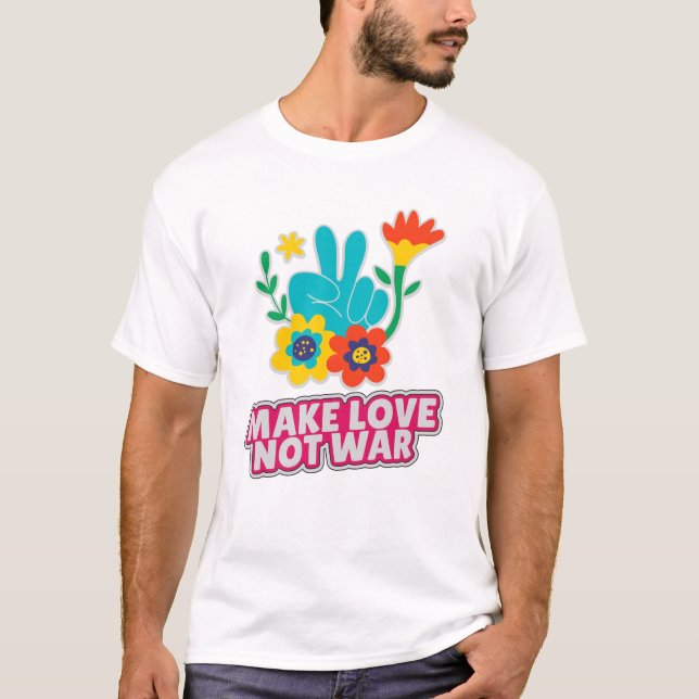 Camiseta Fazer amor não guerra (Frente)