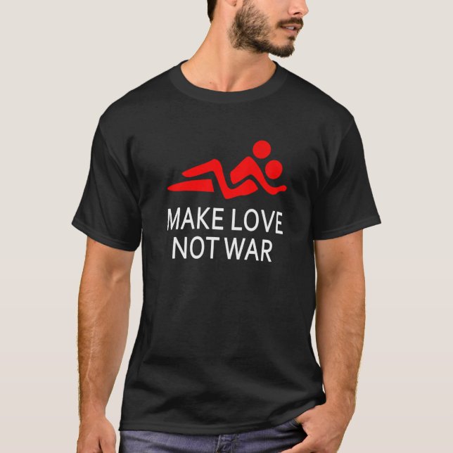 Camiseta Fazer Amor Não Guerra Feliz Hippy Dizendo Paz (Frente)