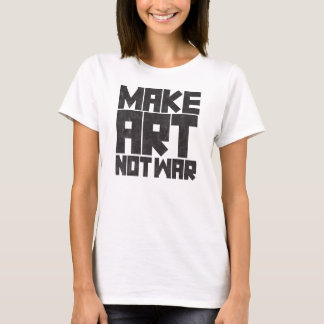 Camiseta Fazer Arte Não Guerra