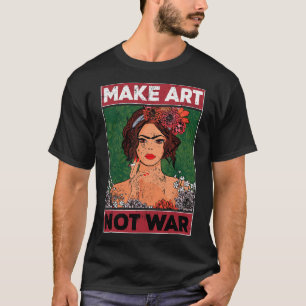 Camiseta Fazer Arte Não Guerra Artistas Gráficos Pintores I