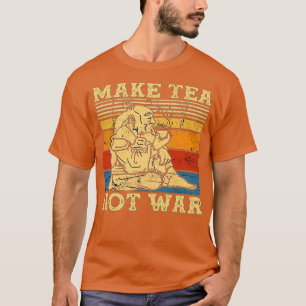 Camiseta Fazer Chá Não Guerra 5