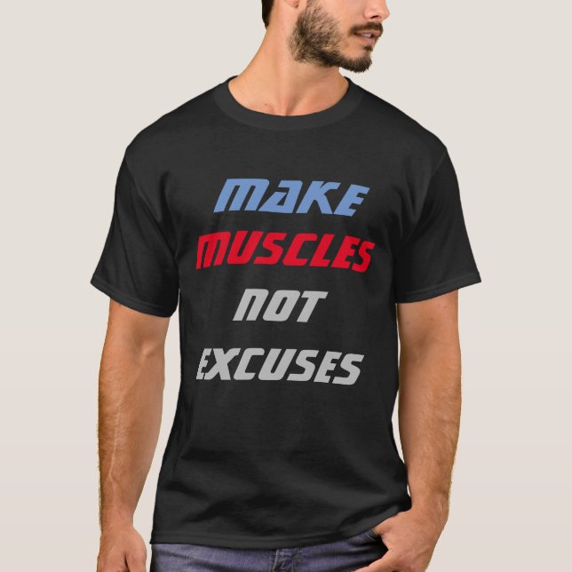 Camiseta Fazer com que os músculos criem Malhações de criaç (Frente)