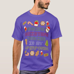 Camiseta Fazer Cookies De Natal É Meu Super Poder Engraçado