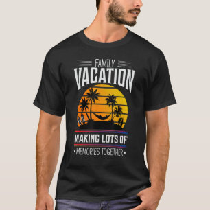 Camiseta Fazer De Férias Familiares Muitas Memórias Juntas