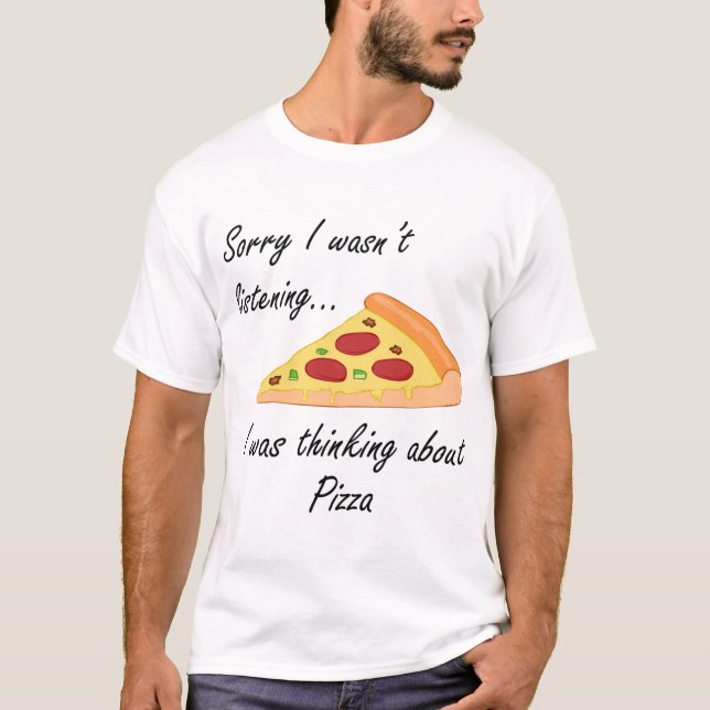 Camiseta Fazer De Pizza Engraçado Dizendo Sobre Pizza (Frente)