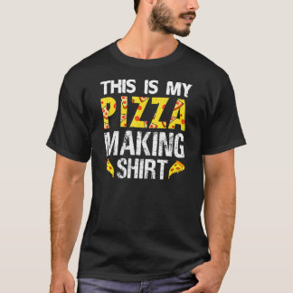 Camiseta Fazer De Pizza Este É O Meu Fazer De Pizza