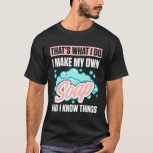Camiseta Fazer De Sabão Para Sabão De Soap Soap Soap Soap S