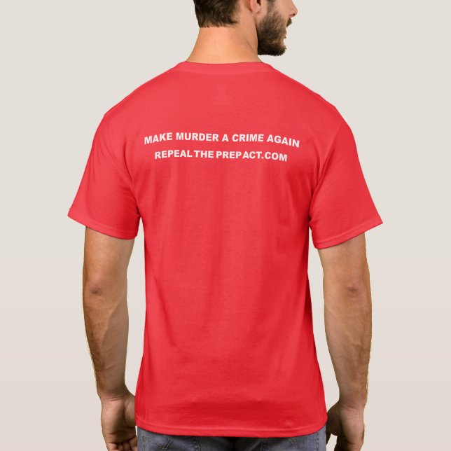 Camiseta Fazer do Assassinato um Crime Novamente - Prep Act (Verso)